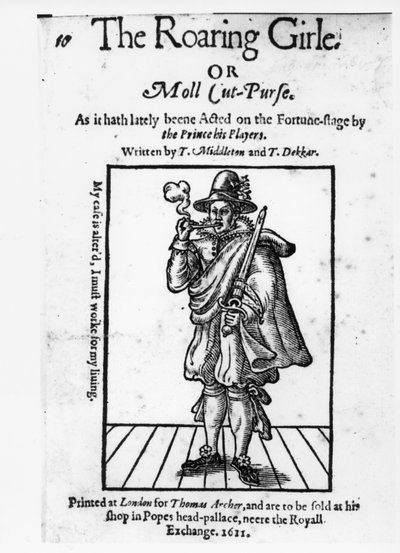 Frontespizio di The Roaring Girle o Moll Cut-Purse di Thomas Middleton e Thomas Dekker, 1611 da English School