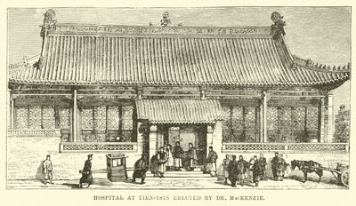 Ospedale a Tien-tsin eretto dal Dr. MacKenzie da English School