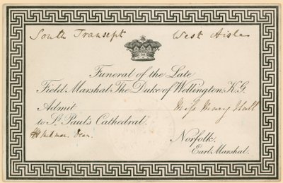 Invito al funerale di Arthur Wellesley, il Duca di Wellington, alla Cattedrale di San Paolo da English School