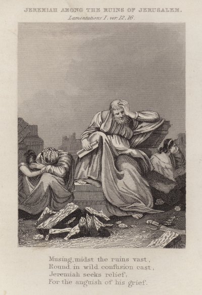 Geremia tra le rovine di Gerusalemme, Lamentazioni I, versetto 12 da English School
