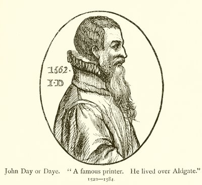 John Day o Daye, un famoso stampatore, viveva sopra Aldgate da English School