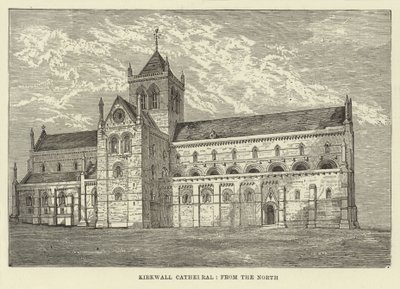 Cattedrale di Kirkwall, da nord da English School
