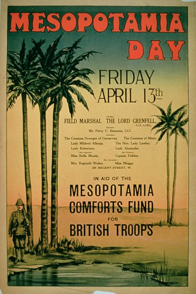 Giornata della Mesopotamia, a favore del Fondo per il conforto delle truppe britanniche in Mesopotamia, venerdì 13 aprile". da English School