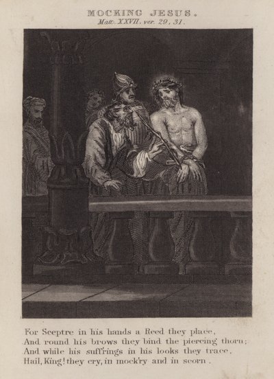 Schernendo Gesù, Matteo XXVII, versetti 29, 31 da English School