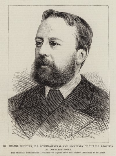Mr Eugene Schuyler, Console Generale degli Stati Uniti e Segretario della Legazione degli Stati Uniti a Costantinopoli da English School