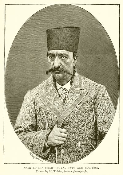 Nasr ed din Shah - Tipo e costume reale da English School