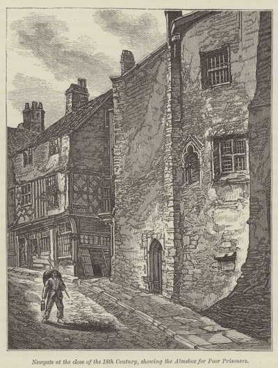 Newgate alla fine del XVIII secolo, con la cassetta delle elemosine per i poveri prigionieri (incisione) da English School