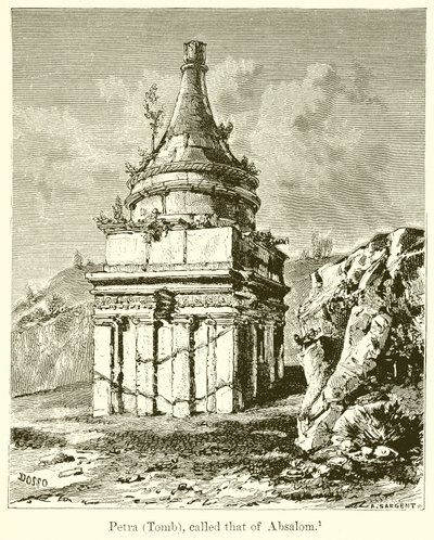 Petra (Tomba), chiamata quella di Assalonne da English School
