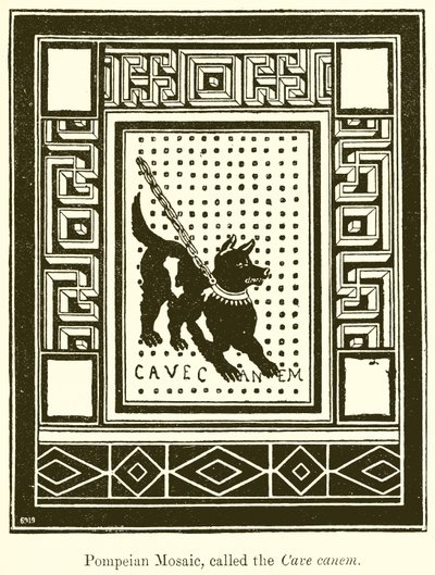 Mosaico pompeiano, chiamato il Cave Canem da English School