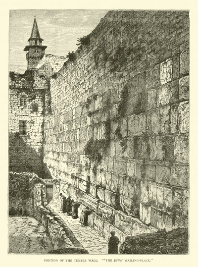 Parte del muro del Tempio, il luogo del pianto degli ebrei da English School