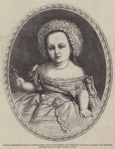 Principe Federico Guglielmo Vittorio Alberto, Figlio del Principe e della Principessa di Prussia (Principe e Principessa Federico Guglielmo), Nato il 27 Gennaio 1859 da English School