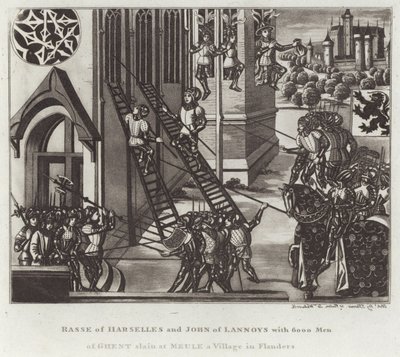 Rasse di Harselles e John di Lannoys con 6000 uomini di Gand uccisi a Meule, un villaggio nelle Fiandre da English School