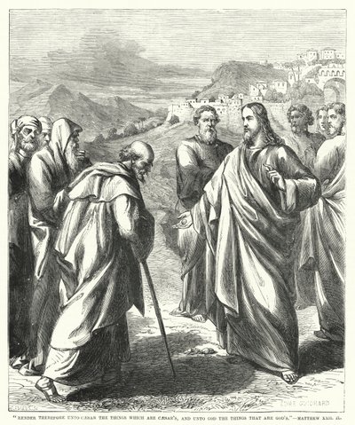 Rendete dunque a Cesare ciò che è di Cesare, e a Dio ciò che è di Dio, Matteo XXII, 21 (incisione) da English School