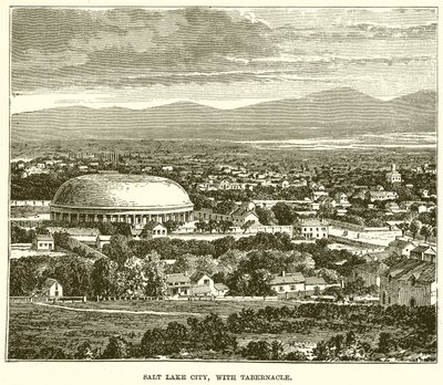 Salt Lake City, con il Tabernacolo da English School
