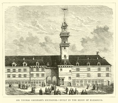 La Borsa di Sir Thomas Gresham, costruita durante il regno di Elisabetta da English School