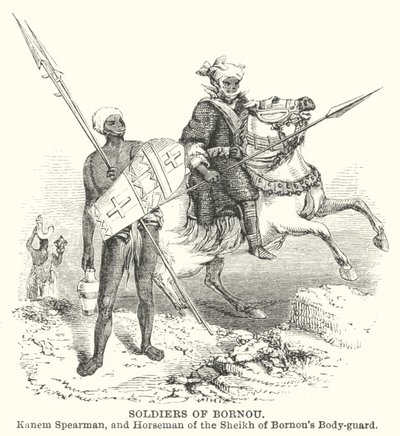 Soldati di Bornou, lance Kanem e cavalieri della guardia del corpo dello sceicco di Bornou (incisione) da English School