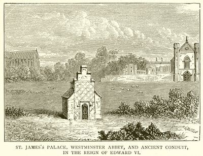 Palazzo di St. James, Abbazia di Westminster e antico condotto, nel regno di Edoardo VI da English School