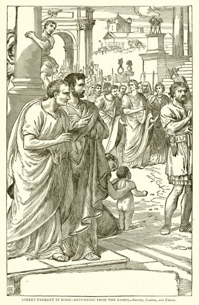 Parata di strada a Roma--Ritorno dai giochi.--Bruto, Cassio e Cesare da English School