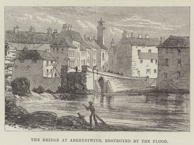 Il Ponte di Aberystwith, Distrutto dall
