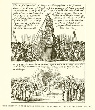 La distruzione della Croce di Cheapside e il rogo del Libro degli Sport, maggio 1643 da English School
