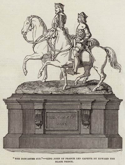 La Coppa di Doncaster, Re Giovanni di Francia condotto prigioniero da Edoardo il Principe Nero da English School