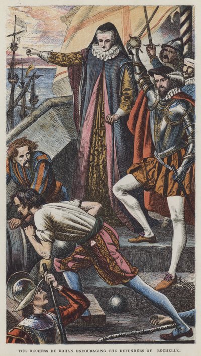 La Duchessa de Rohan Incoraggia i Difensori di Rochelle da English School