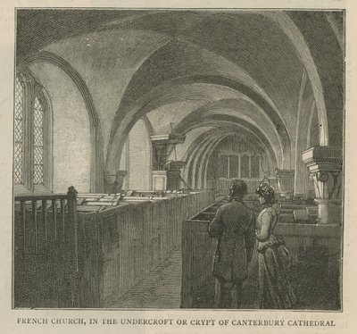 Gli Ugonotti in Inghilterra: Chiesa francese nella cripta della Cattedrale di Canterbury da English School