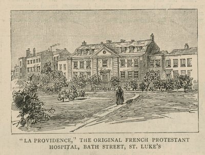 Gli Ugonotti in Inghilterra: La Providence, il primo Ospedale Protestante Francese, Bath Street, St Lukes da English School