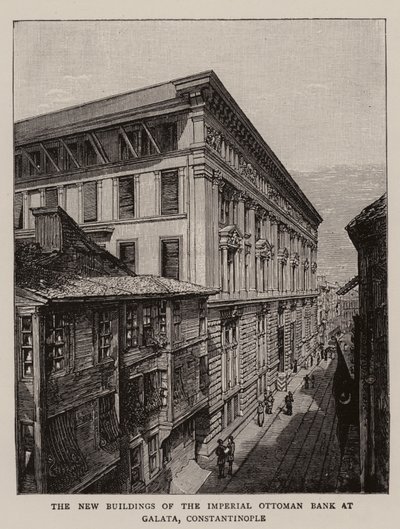 I nuovi edifici della Banca Imperiale Ottomana a Galata, Costantinopoli (incisione) da English School