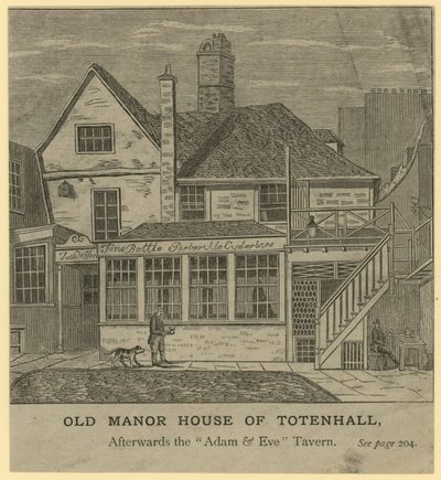 The Old Manor House di Totenhall, poi Adam and Eve Tavern, Londra da English School