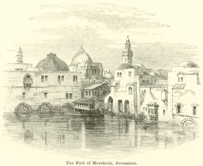 La piscina di Ezechia, Gerusalemme da English School