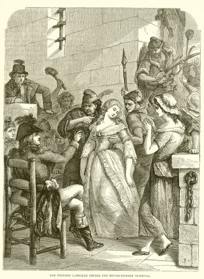 La Principessa Lamballe davanti al Tribunale Rivoluzionario da English School