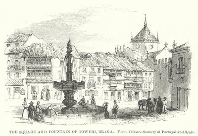 Piazza e Fontana delle Torri, Braga (incisione) da English School