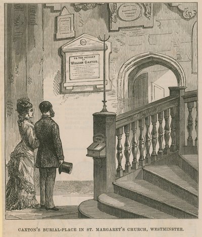 Il luogo di sepoltura di William Caxton da English School