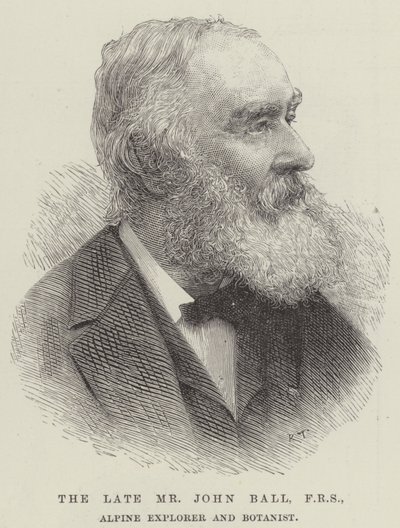 Il defunto signor John Ball, FRS, esploratore alpino e botanico da English School