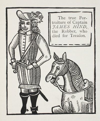 Il vero ritratto del capitano James Hind, il ladro, morto per tradimento, illustrazione da Chap-books del XVIII secolo di John Ashton, pub. 1882 da English School