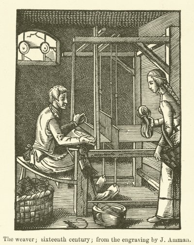Il tessitore, XVI secolo, dall