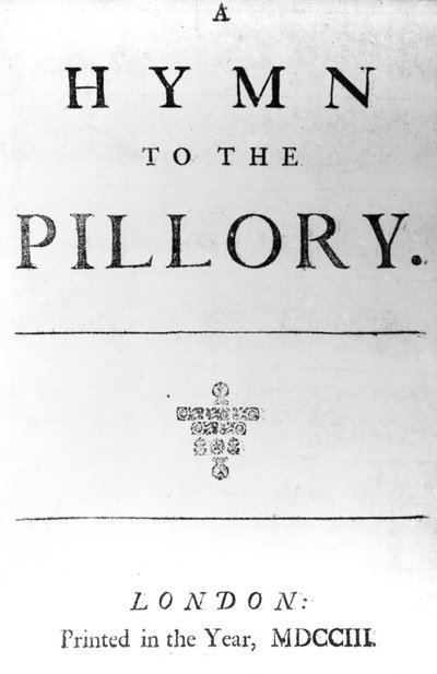 Pagina del titolo per A Hymn to the Pillory di Daniel Defoe, 1703 da English School