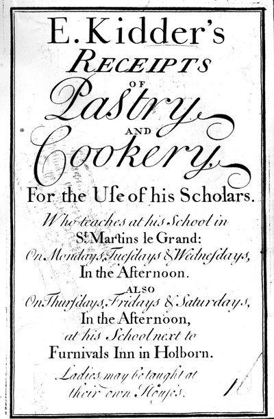 Pagina del titolo di E. Kidders Receipts of Pastry and Cookery, di Edward Kidder, pubblicato c.1730 da English School