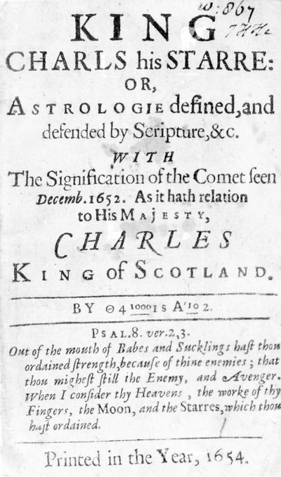 Pagina del titolo per King Charls his Starre: Or, Astrologie defined and defended by Scripture, &c., pubblicato nel 1654 (tipografia) da English School
