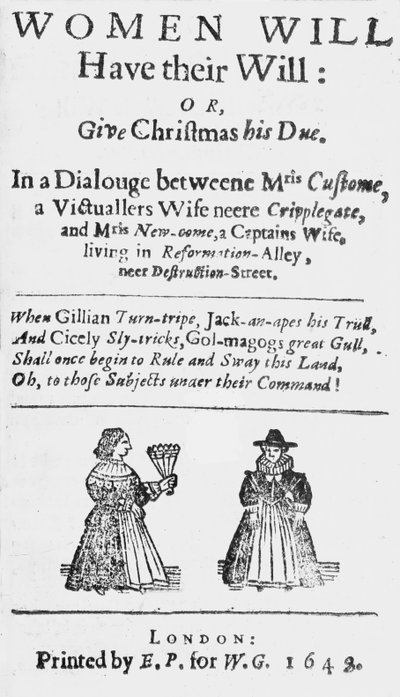 Pagina del titolo per Women Will Have their Will: o Give Christmas his Due, pubblicato nel 1648 da English School
