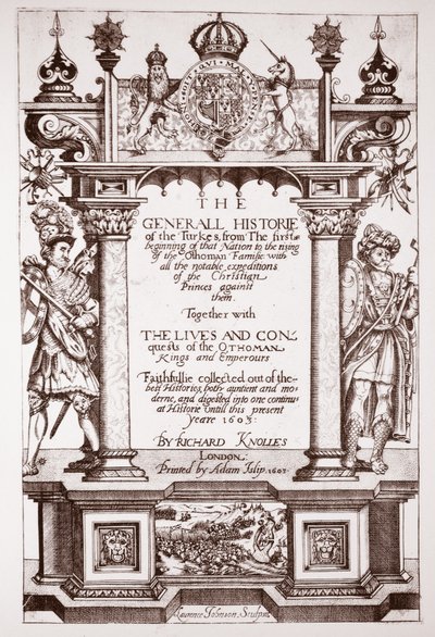 Frontespizio, Knolles Generall Historie of the Turks, pub. da Adam Islip, 1603 da English School