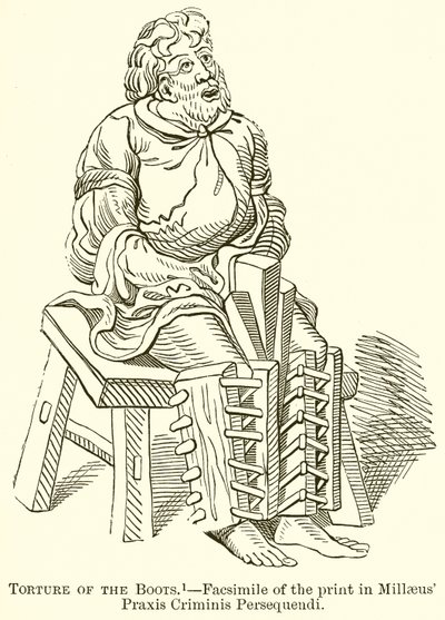 Tortura degli stivali. Facsimile della stampa in Millaeus Praxis Criminis Persequendi da English School