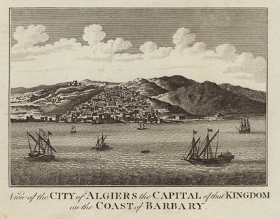 Veduta della città di Algeri, capitale di quel regno sulla costa della Barberia da English School