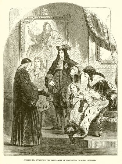 Guglielmo III affida il giovane Duca di Gloucester al Vescovo Burnett da English School