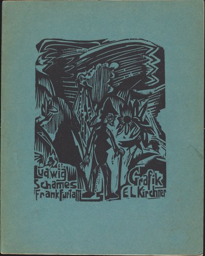 Ludwig Schames Francoforte a M Grafica E L Kirchner da Ernst Ludwig Kirchner