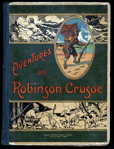 Copertina del libro Robinson Crusoe: Illustrazione di Felician MYRBACH MYRBACH RHEINFELD (1853-1940) per il libro di Daniel Defoe Robinson Crusoe. Bibliothèque de la Jeunesse et de l