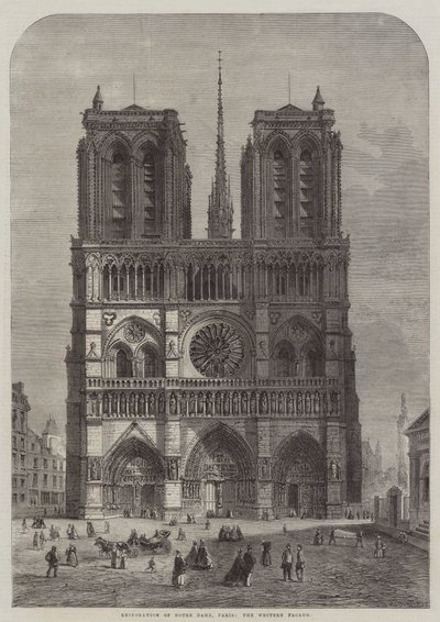 Restauro di Notre Dame, Parigi, la Facciata Occidentale da Felix Thorigny