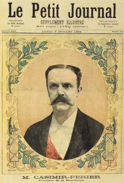 Monsieur Jean Casimir-Perier, da Le Petit Journal, 9 luglio 1894 da Fortune Louis Meaulle