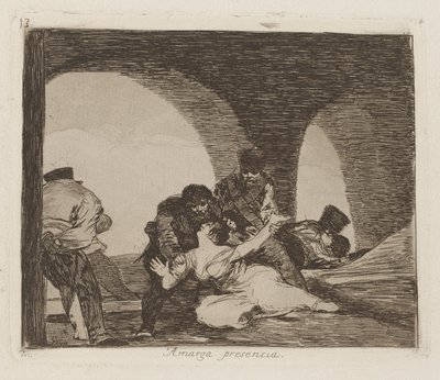 Amarga presencia, tav. 13 dalla serie Los desastres de la guerra da Francisco de Goya